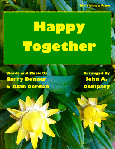 Happy Together (arr. John A. Dempsey)