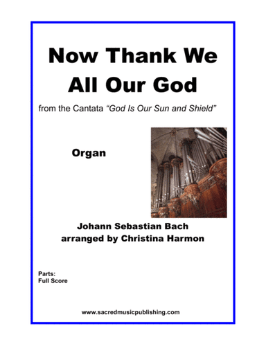 Now Thank We All Our God - Organ (arr. Christina Harmon)
