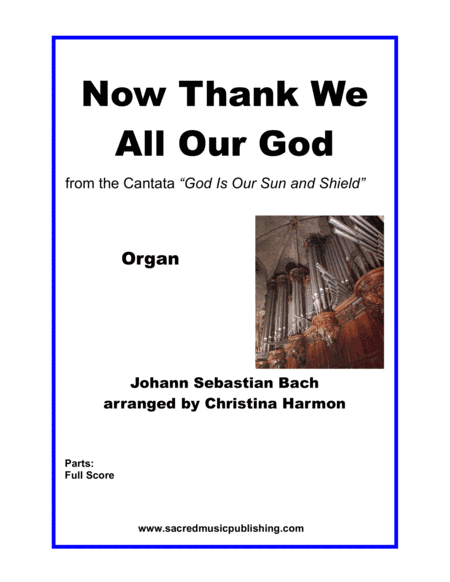 Now Thank We All Our God - Organ (arr. Christina Harmon)