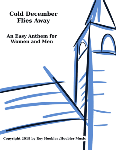 Cold December Flies Away (arr. Roy Hoobler)