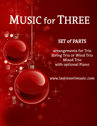 I Saw Three Ships for Woodwind Trio or Clarinet Trio (arr. Last Resort Music Publishing)