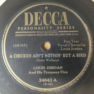 A Chicken Ain't Nothin' But a Bird (arr. Louis Jordan)
