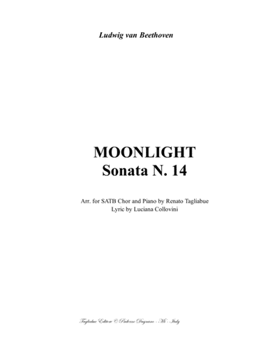 MOONLIGHT SONATA - 1st. Mov. - Arr. in E minor for SATB Choir and Piano - Italian lyric (arr. Renato Tagliabue)