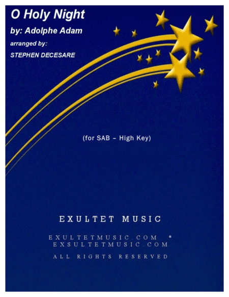 O Holy Night (for SAB - High Key) (arr. Stephen DeCesare)