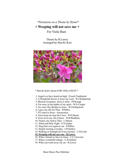 Weeping will not save me (For Viola Duet) (arr. Han-Ki Kim)