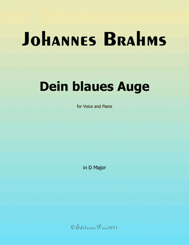 Dein blaues Auge, by Brahms, in D Major (arr. Editions Dao)