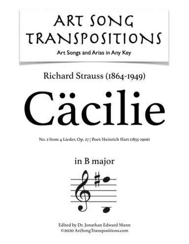 STRAUSS: Cäcilie, Op. 27 no. 2 (transposed to B major) (arr. ArtSongTranspositions.com)