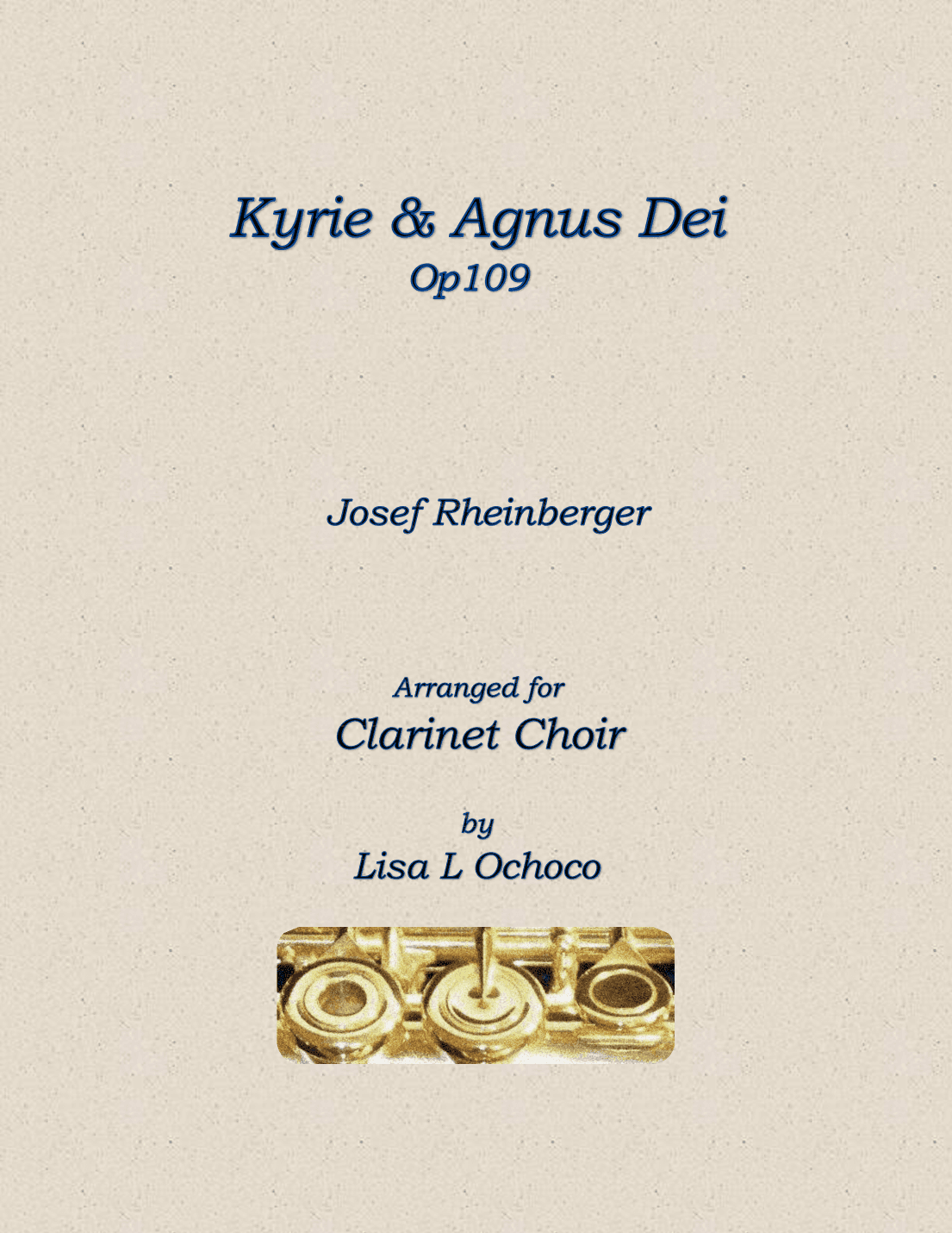 Kyrie & Agnus Dei Op109 (arr. Lisa L Ochoco)