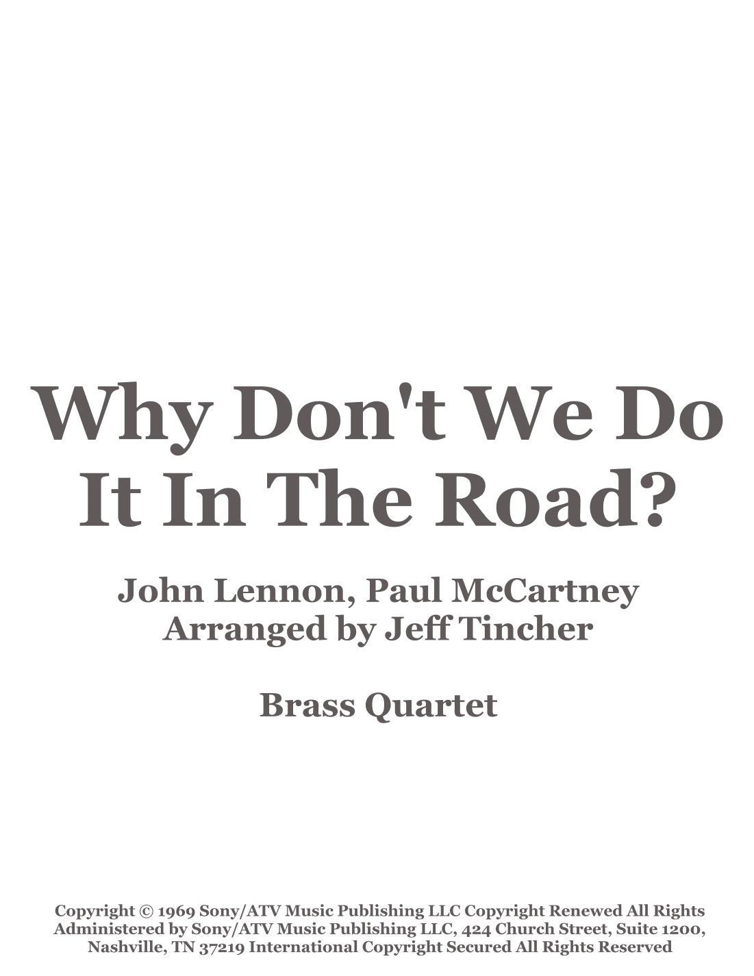 Why Don't We Do It In The Road (arr. Jeff Tincher)