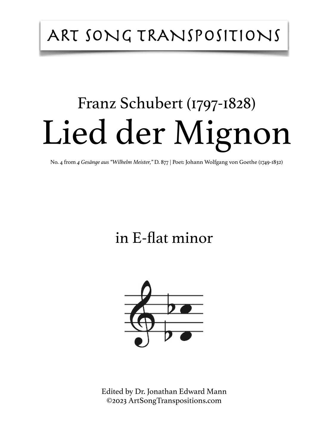 SCHUBERT: Lied der Mignon, D. 877 no. 4 (transposed to E-flat minor and D minor) (arr. ArtSongTranspositions.com)