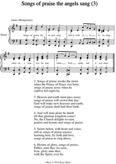 Songs of praise the angels sang. The third of three new tunes written for this wonderful old hymn.
