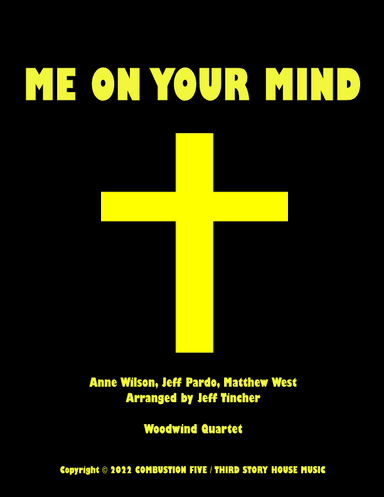 Me On Your Mind (arr. Jeff Tincher)