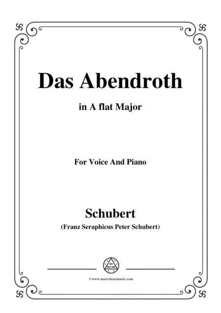 Schubert-Das Abendroth,in A flat Major,Op.173 No.6,for Voice and Piano (arr. MSM)