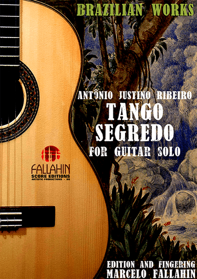 TANGO SEGREDO - ANTÔNIO JUSTINO RIBEIRO - FOR GUITAR SOLO (arr. Marcelo Fallahin)