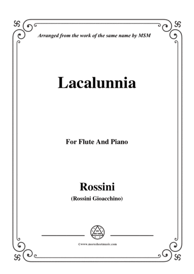 Rossini-La calunnia,for Flute and Piano (arr. MSM)
