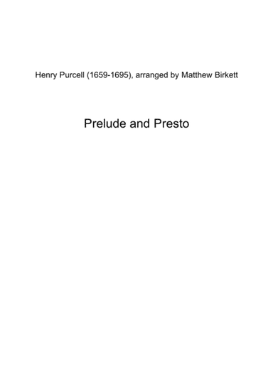 Prelude and Presto (arr. Matthew Birkett)