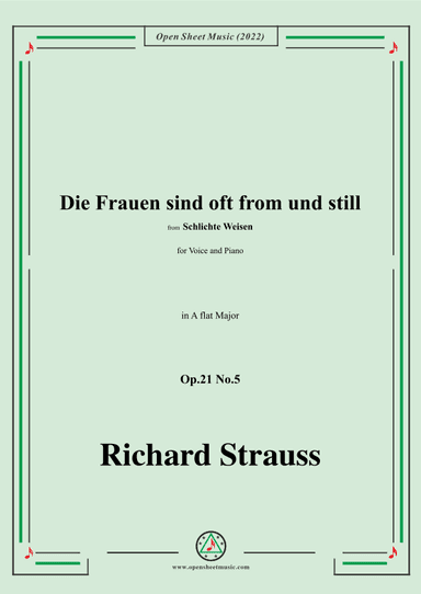 Richard Strauss-Die Frauen sind oft from und still,Op.21 No.5,in A flat Major (arr. OSM Press)