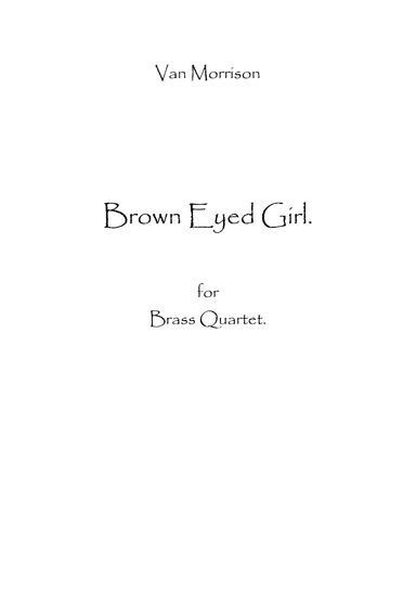 Brown Eyed Girl (arr. Spencer Bundy)