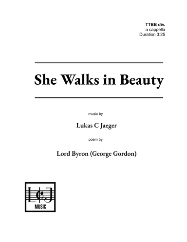She Walks in Beauty (TTBB) (arr. Lukas C Jaeger)