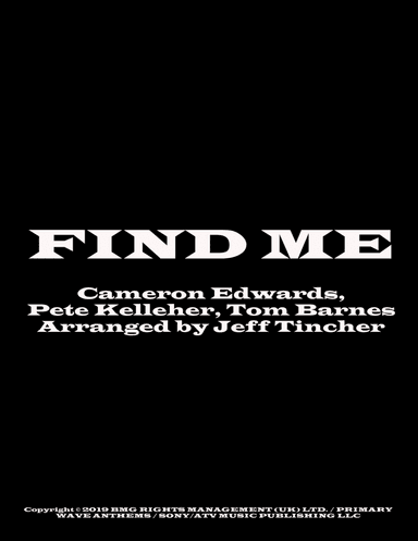Find Me (arr. Jeff Tincher)
