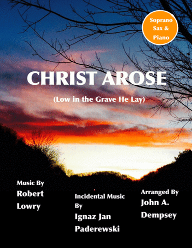 He Arose (Soprano Sax and Piano) (arr. John A. Dempsey)