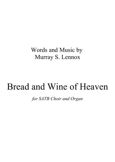 Bread and Wine of Heaven