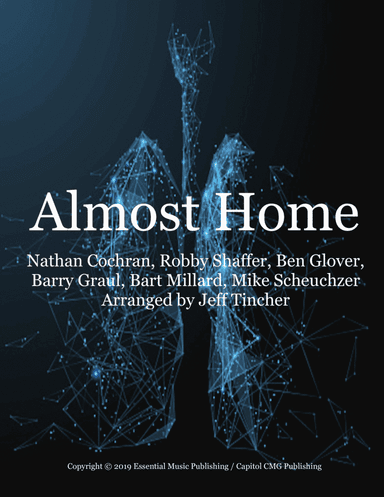 Almost Home (arr. Jeff Tincher)
