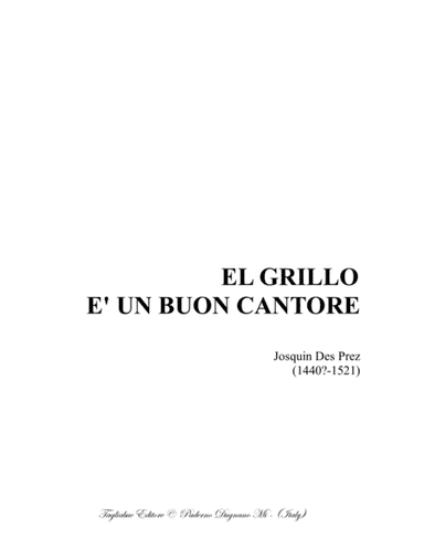 EL GRILLO E' UN BUON CANTORE - J. Des prez - Dor SATB Choir (arr. Renato Tagliabue)