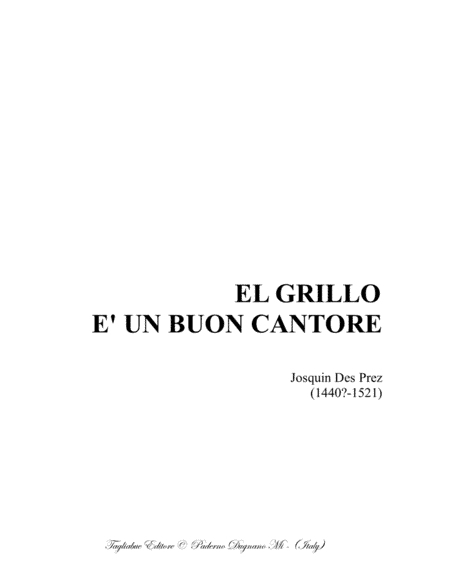 EL GRILLO E' UN BUON CANTORE - J. Des prez - Dor SATB Choir (arr. Renato Tagliabue)