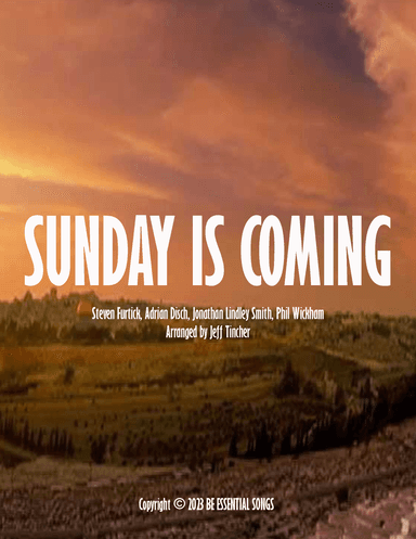 Sunday Is Coming (arr. Jeff Tincher)