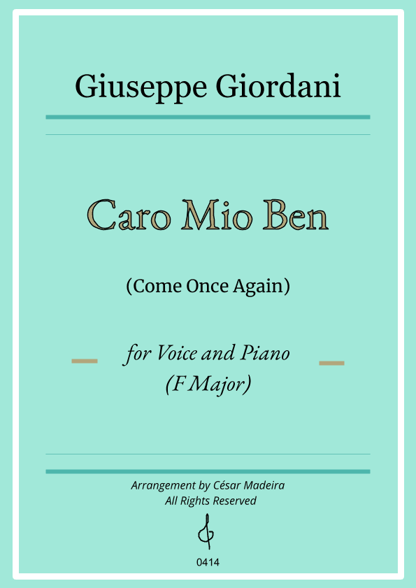 Caro Mio Ben (Come Once Again) - F Major - Voice and Piano (Full Score and Parts) (arr. César Madeira)