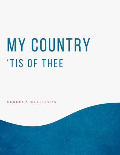 My Country, 'Tis of Thee (Vocal Duet) (arr. Rebecca Belliston)