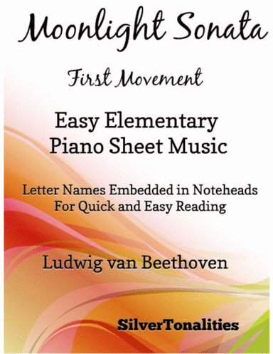 Moonlight Sonata First Movement Easy Elementary Piano Sheet Music (arr. SilverTonalities)