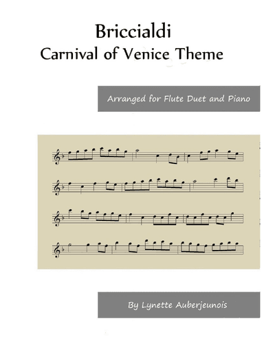Carnival of Venice Theme - Flute Duet and Piano (arr. Lynette Auberjeunois)