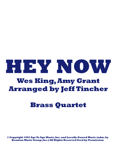 Hey Now (arr. Jeff Tincher)