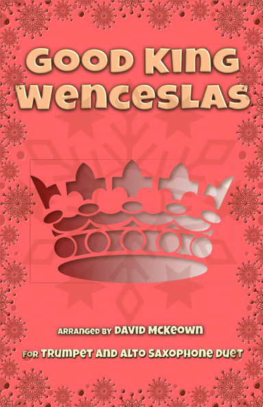 Good King Wenceslas, Jazz Style, for Trumpet and Alto Saxophone Duet (arr. David McKeown)