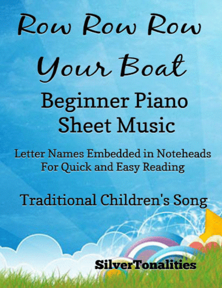 Row Row Row Your Boat Beginner Piano Sheet Music (arr. SilverTonalities)