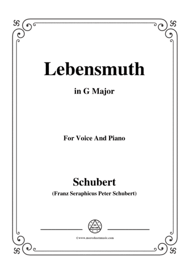 Schubert-Lebensmuth,in G Major,for Voice&Piano (arr. MSM)