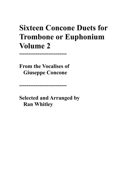 Sixteen Duets from selected Vocalises for Trombone or Euphonium, Volume 2 (arr. Whitley, Ran)