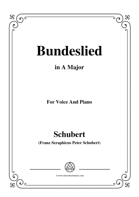 Schubert-Bundeslied,in A Major,for Voice&Piano (arr. MSM)