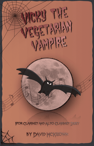 Vicky the Vegetarian Vampire, Halloween Duet for Clarinet and Alto Clarinet