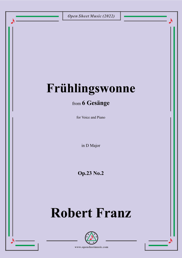 Franz-Fruhlingswonne,in D Major,Op.23 No.2,for Voice and Piano (arr. OSM Press)