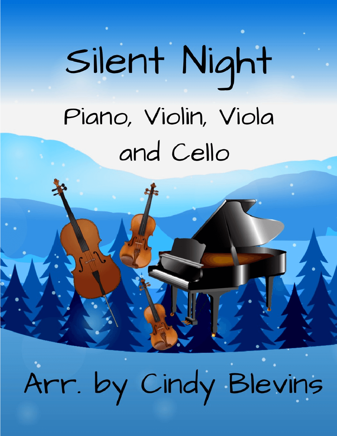 Silent Night, for Violin, Viola, Cello and Piano (arr. Cindy Blevins)