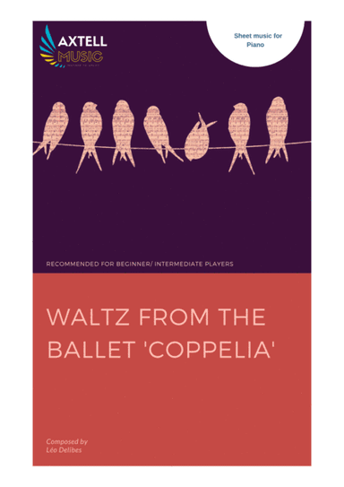 Waltz from the ballet from 'Coppelia' (arr. AXTELL MUSIC)