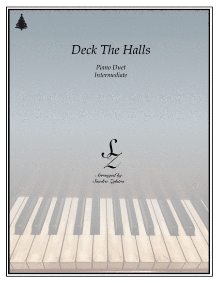 Deck The Halls (1 piano, 4 hand duet) (arr. Sandra Zylstra)