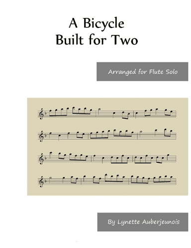 A Bicycle Built for Two - Flute Solo (arr. Lynette Auberjeunois)