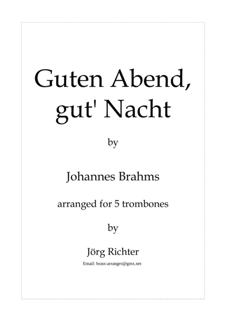 Brahms' Lullaby (Cradle Song) for Trombone Quintet (arr. Jörg Richter)