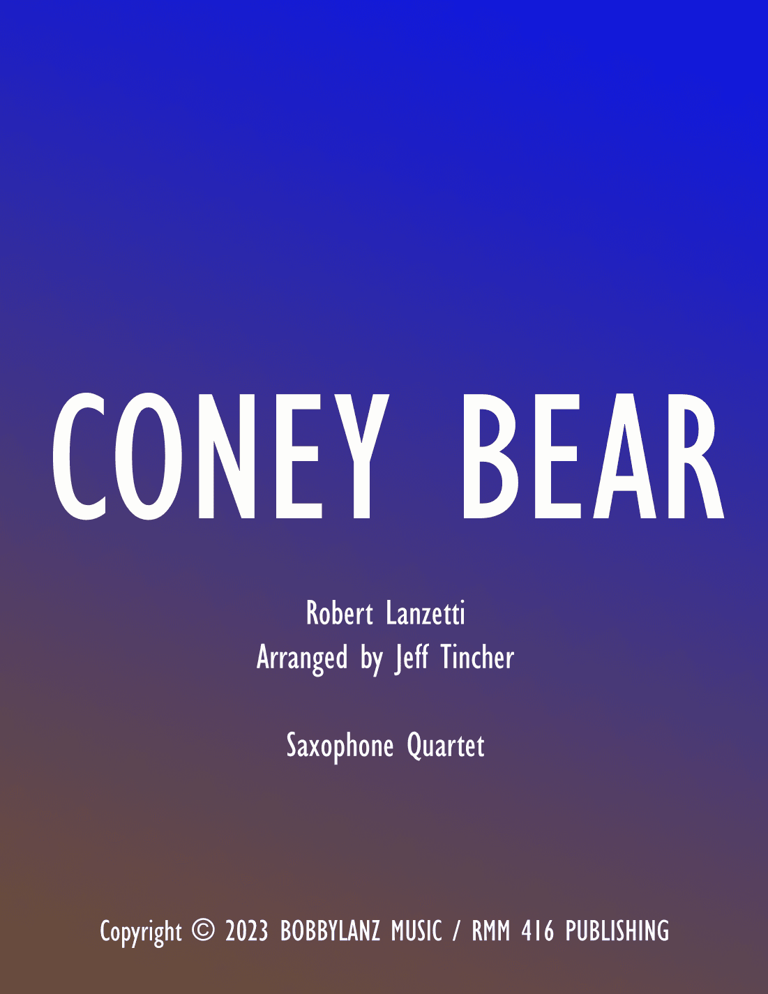 Coney Bear (arr. Jeff Tincher)