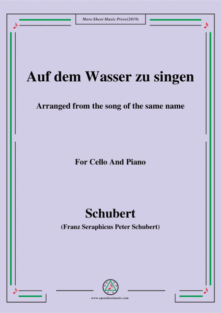 Schubert-Auf dem Wasser zu singen,for Cello and Piano (arr. MSM)