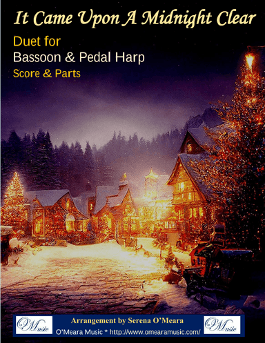It Came Upon A Midnight Clear, Duet for Bassoon & Pedal Harp (arr. Serena O'Meara)